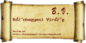 Bánhegyesi Virág névjegykártya